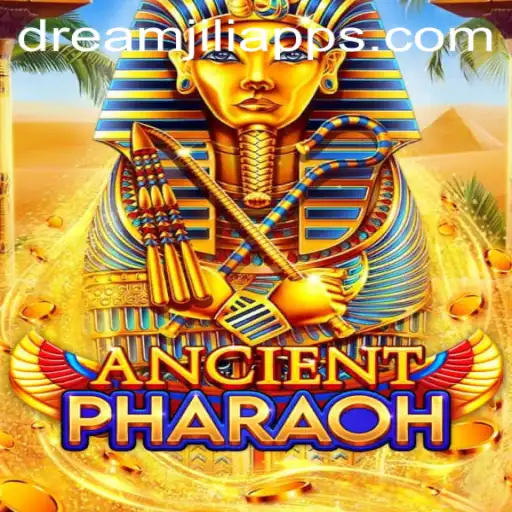 Exploring AncientPharaoh on Dream JILI App