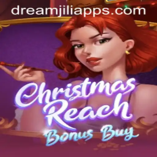 Exploring the Enchanting World of ChristmasReachBonusBuy on Dream JILI App