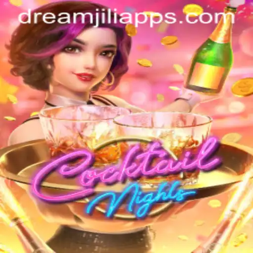 CocktailNights: The Exhilarating World of Virtual Mixology on Dream JILI App