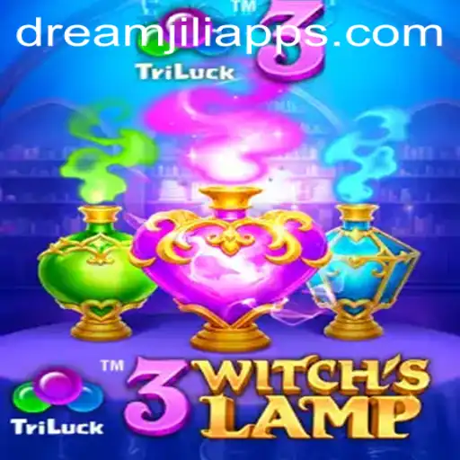 Explore the Magical World of 3WitchsLamp on the Dream JILI App