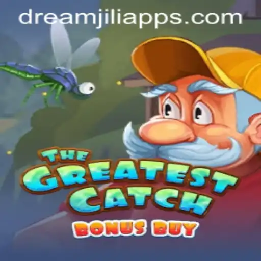 Exploring TheGreatestCatchBonusBuy on the Dream JILI App