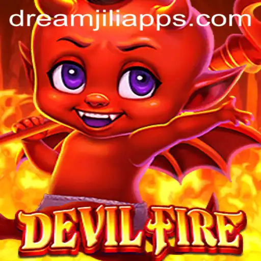 Mastering the Thrilling World of DevilFire: A Deep Dive into the Dream JILI App Experience