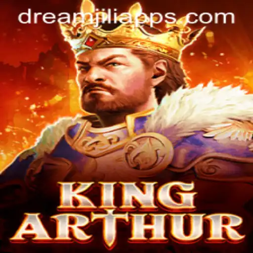KingArthur: A Legendary Journey in the Dream JILI App